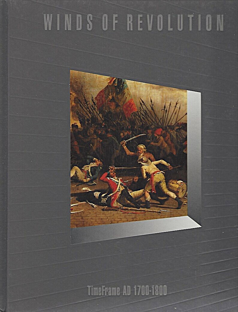 Winds of Revolution by Time-Life TimeFrame AD 1700-1800 NEW Hardcover EXCELLENT!