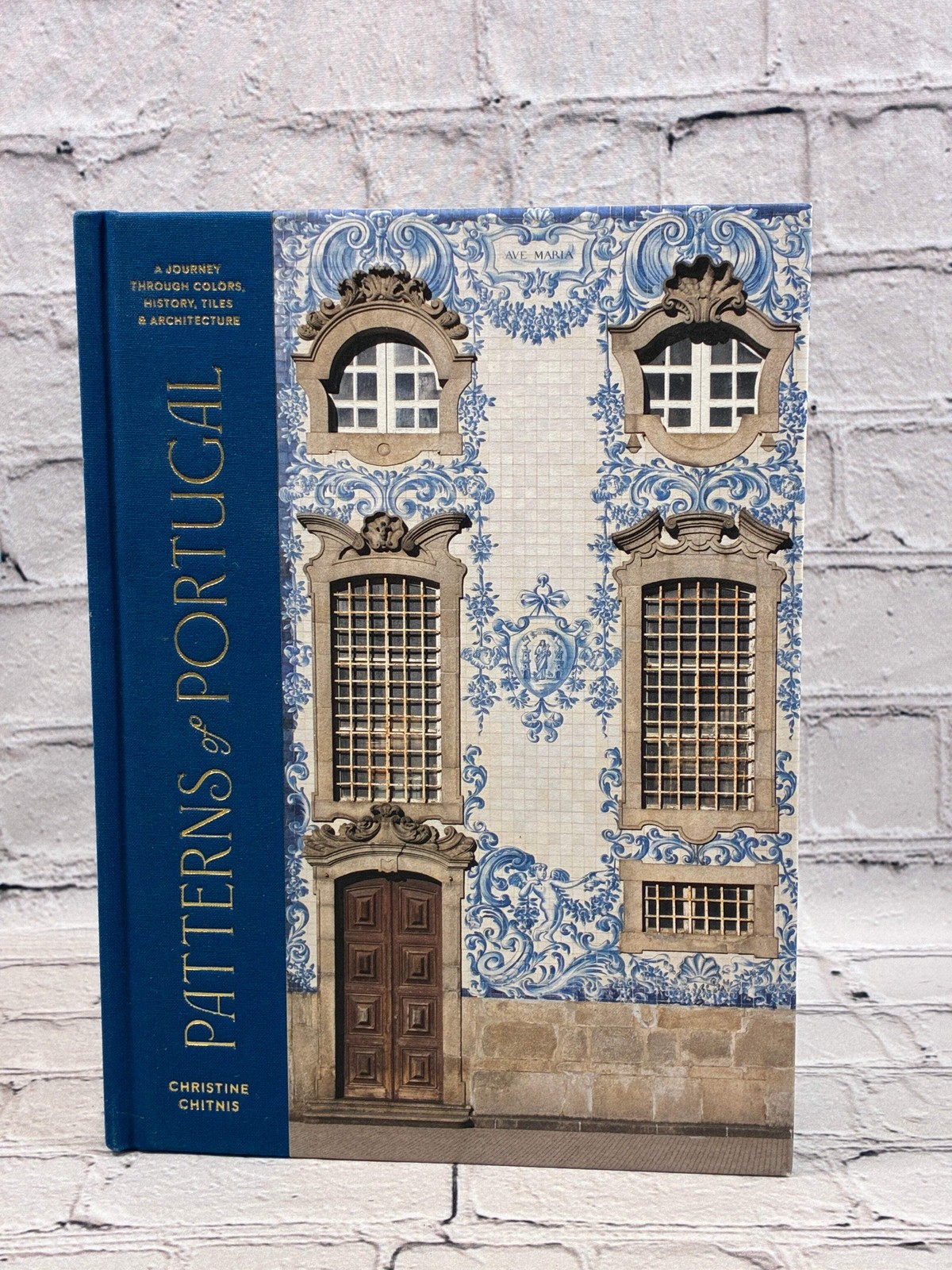 Patterns of Portugal: A Journey Through Colors, History, Tiles, and Architecture