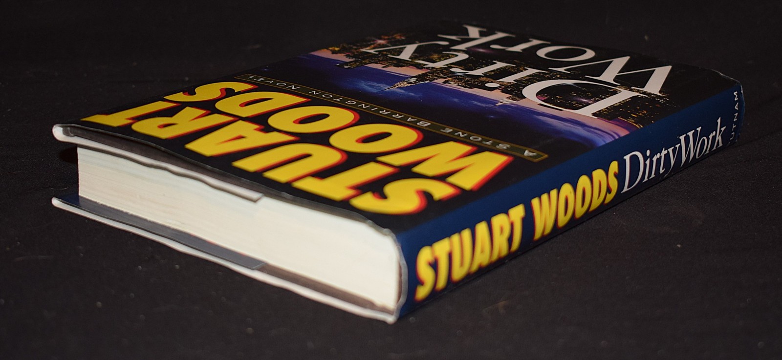 Dirty Work [A Stone Barrington Novel] By Stuart Woods~c 2003~Pages 317~Hardcover