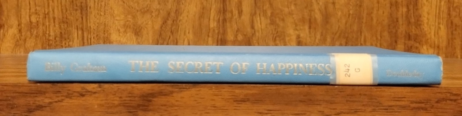 The Secret of Happiness Billy Graham 1955 1st Edition HC Christian Vintage