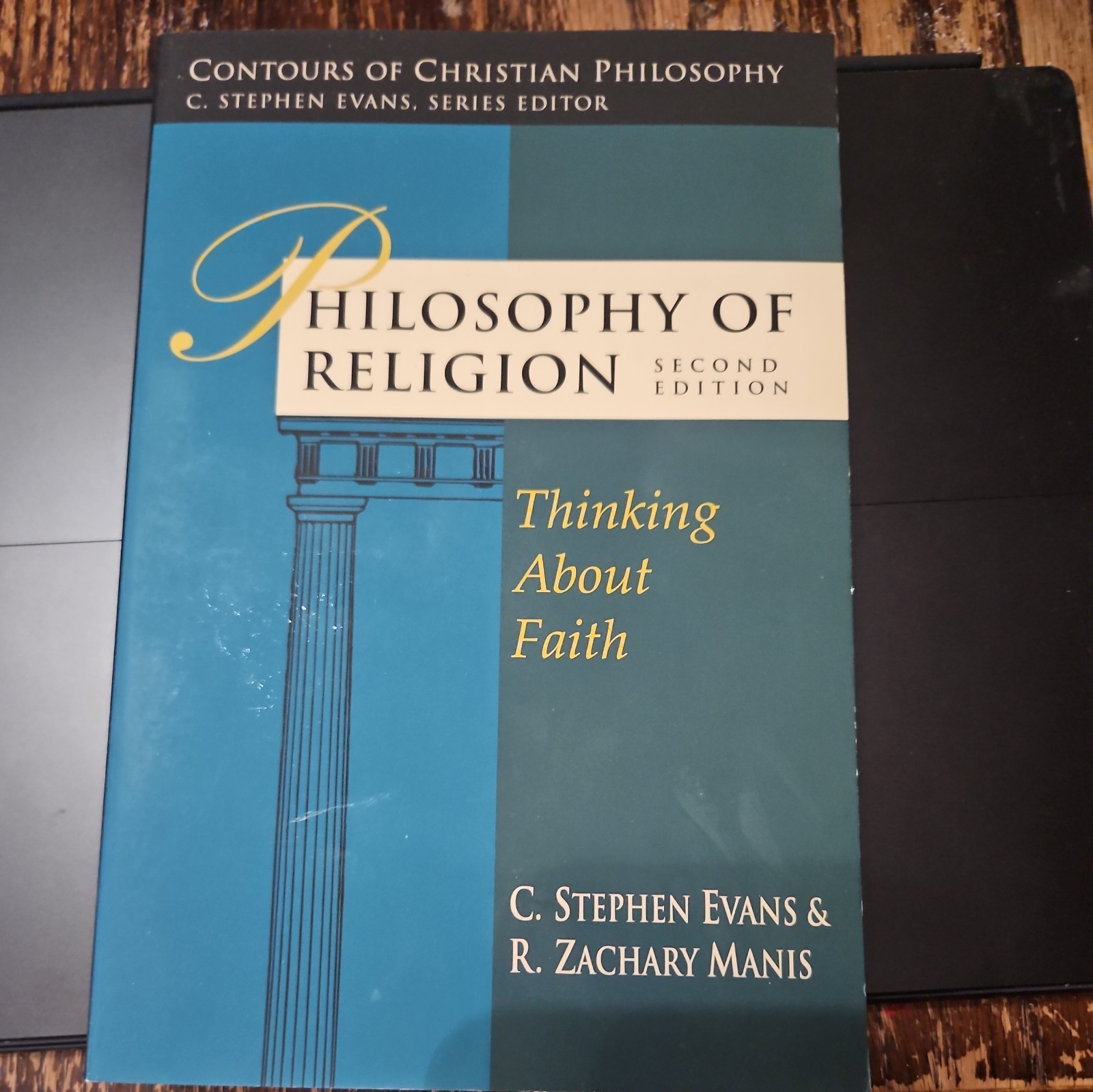 Philosophy of Religion : Thinking about Faith by C. Stephen Evans and R. Zachary