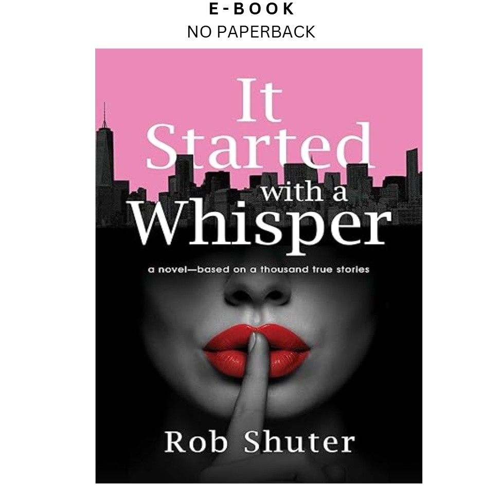 It Started with a Whisper: A Novel―Based on a Thous, Rob Shuter 2026