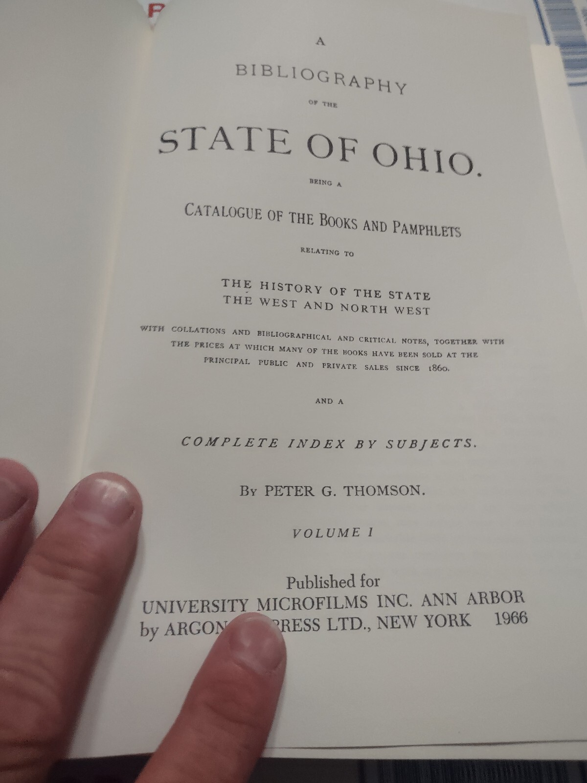 A BIBLIOGRAPHY OF THE STATE OF OHIO BEING A CATALOGUE OF BOOKS AND PAMPHLETS…