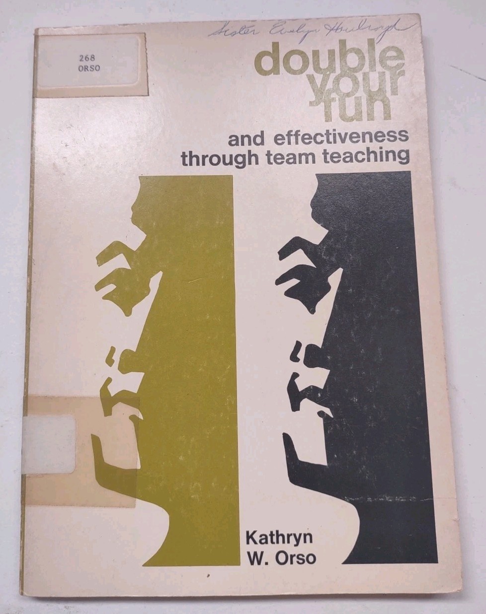 Double Your Fun And Effectiveness Through Team Teaching Kathryn Orso Rare