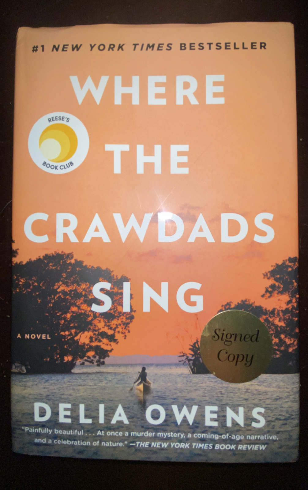 [SIGNED] – Where the Crawdads Sing by Delia Owens Hardcover, 2018) **NEW**