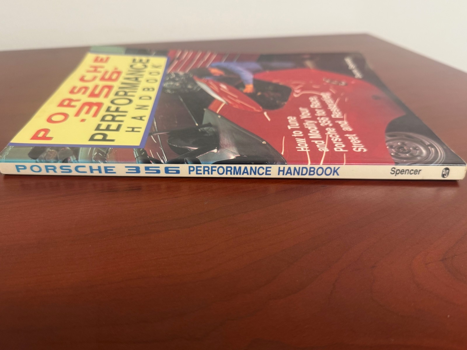 Porsche 356 Performance Handbook 1990 Paperback 1st Ed *SIGNED* *Very Good*