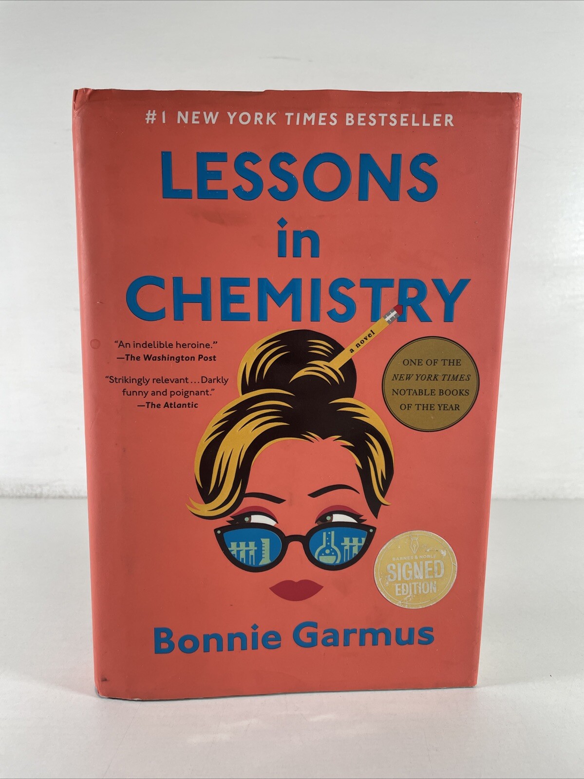 Lessons in Chemistry | Bonnie Garmus | 2022 | Hardcover | SIGNED