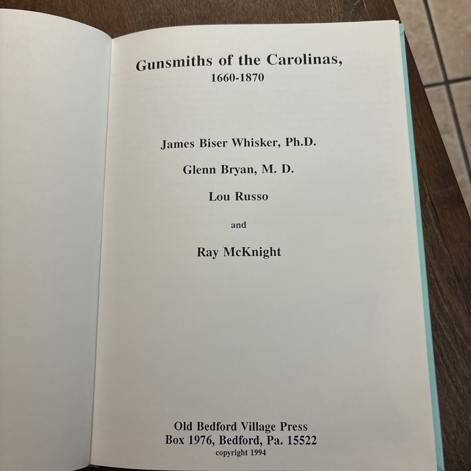 Gunsmiths Of The Carolinas, 1660-1870, Whisker, Bryan, Russo, McKnight. 1st Ed.