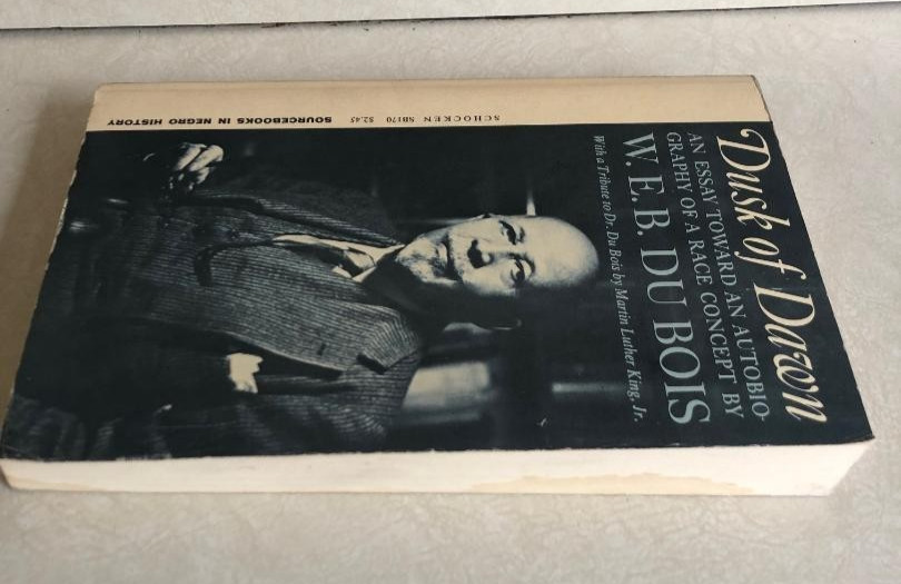 Dusk of Dawn W. E. B. Du Bois History Historical 1971 Schocken Vintage