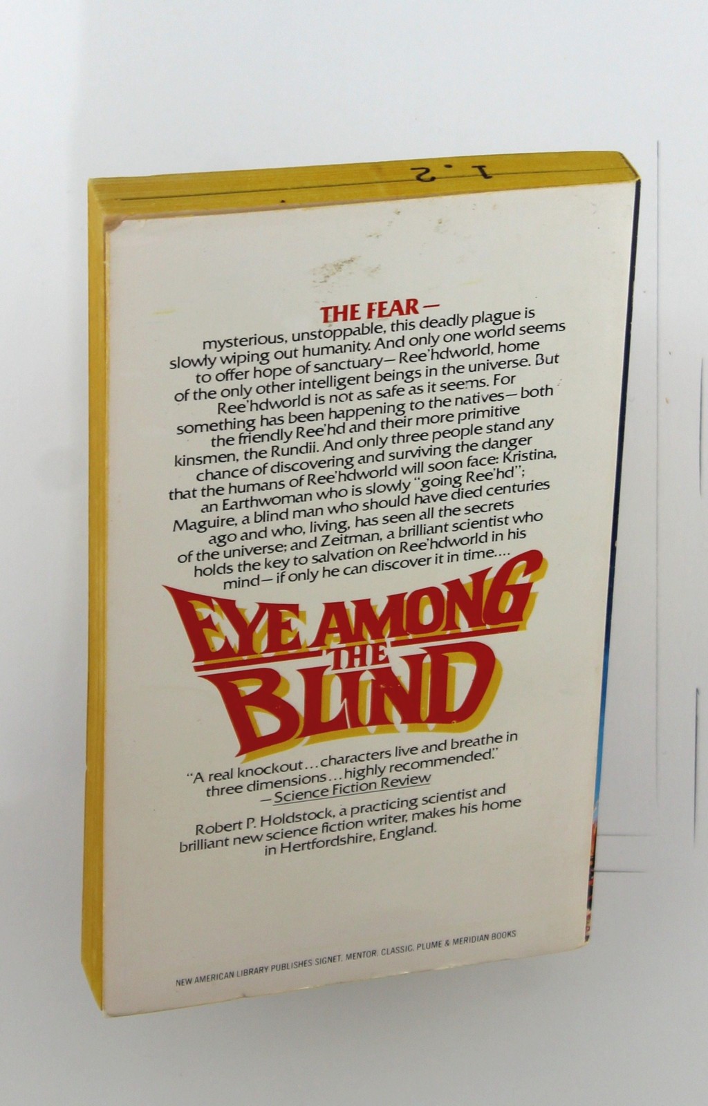 First Edition Eye among the Blind – Holdstock, Robert Signet mass_market Book