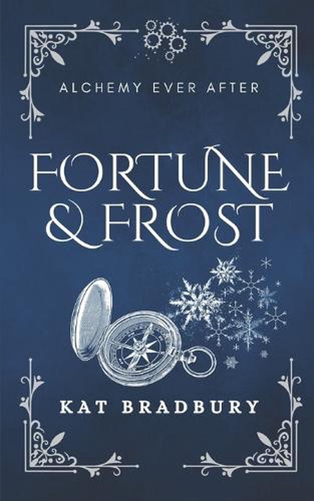 Fortune & Frost: A Gaslamp Fantasy Snow Queen by Kat Bradbury Paperback Book