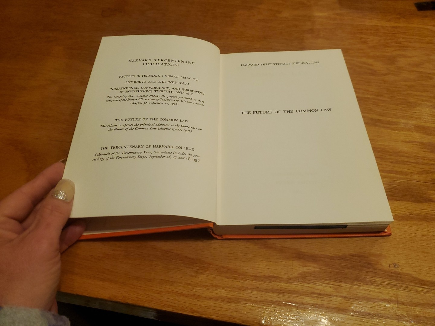 Harvard Tercentenary Public.: The Future of the Common Law by Pound 1965 HC