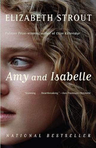 Amy and Isabelle: A novel – Paperback By Strout, Elizabeth – GOOD
