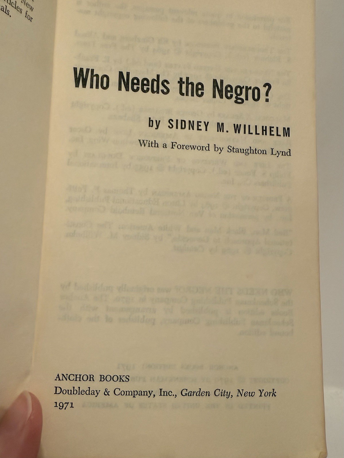 Who Needs the Negro? By Sidney M. Willhelm. See Description