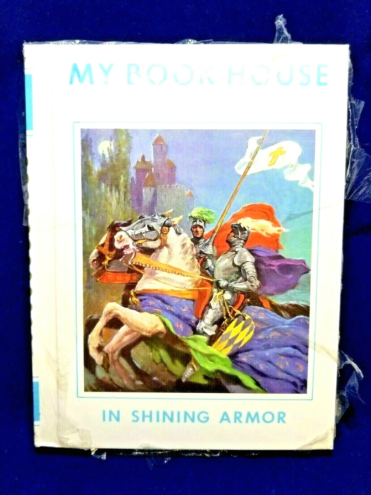 My Book House Volume 11 IN SHINING ARMOR With Off-White Cover Hardcover 2003 NEW