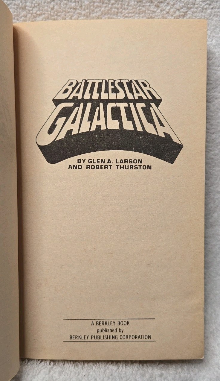 Battlestar Galactica by Glen Larson & Robert Thurston (1978 Berkley 1st Edition)