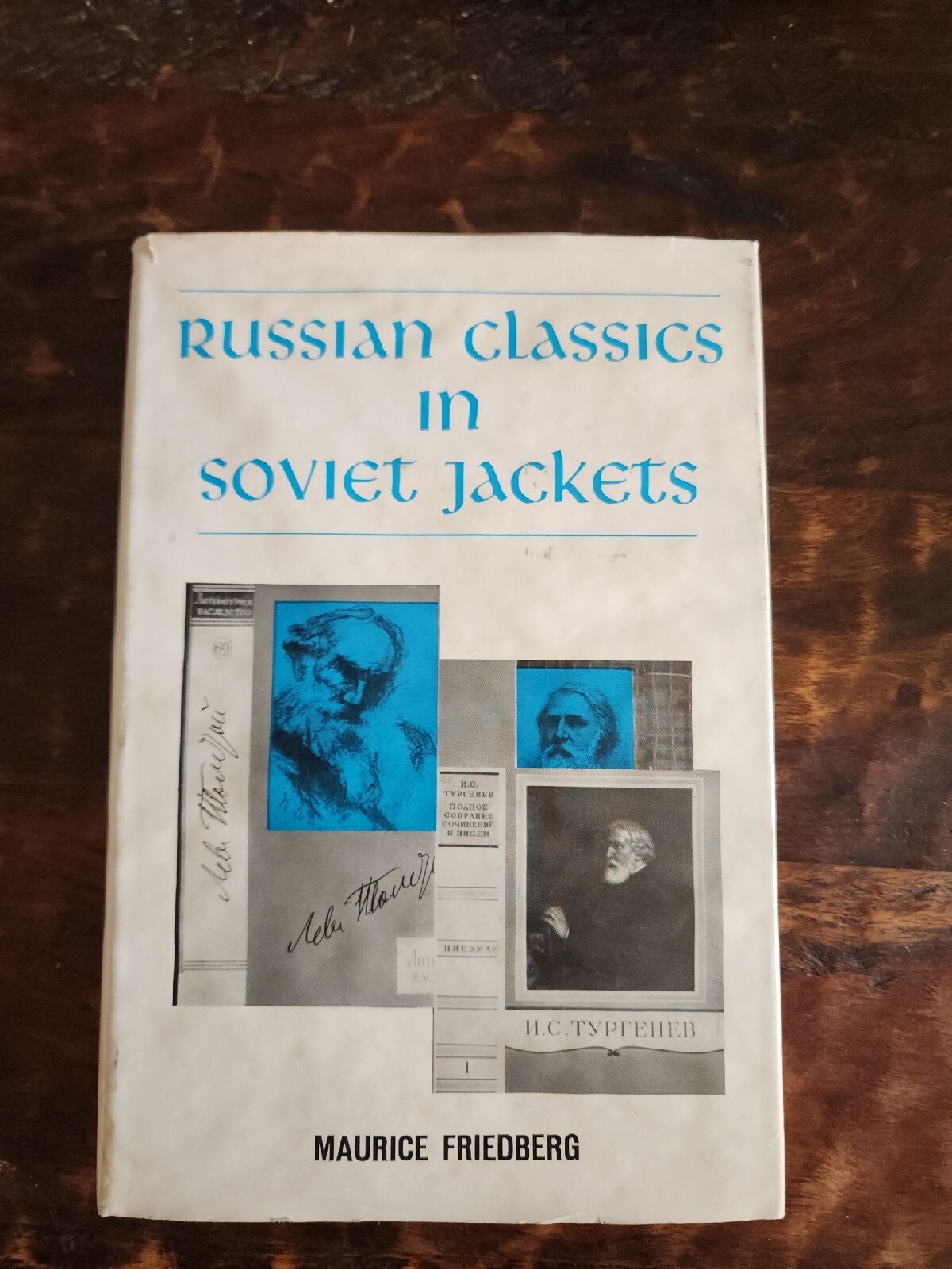 Russian Classics In Soviet Jackets By Maurice Friedberg 1962