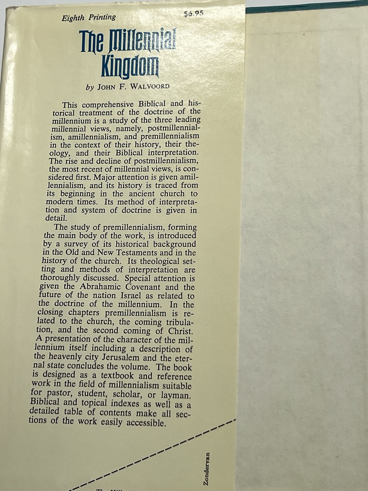 The Millennial Kingdom by John F. Walvoord 1974 Eight Printing SIGNED