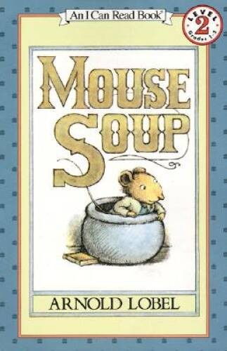 Mouse Soup – Paperback By Lobel, Arnold – GOOD