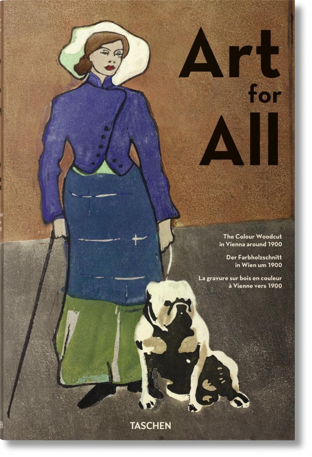 Art for All. The Colour Woodcut in Vienna around 1900: The Color Woodcut in