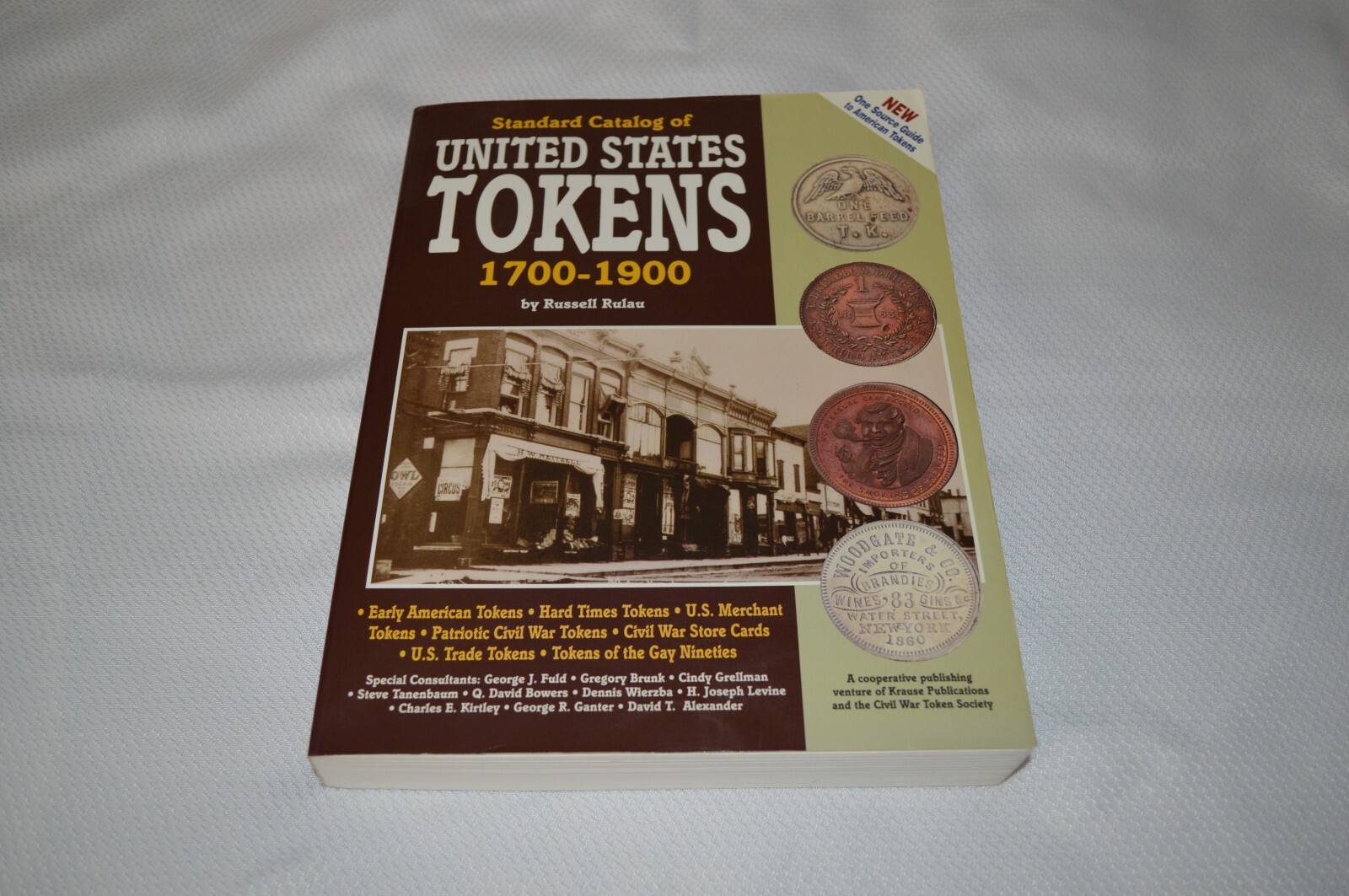 STANDARD CATALOG OF UNITED STATES TOKENS 1700-1900 ~ 1ST EDITION ~ RULAU ~ B3