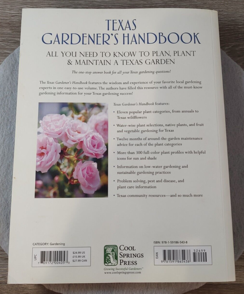Cool Springs Press Texas Gardener’s Handbook How To Plan & Maintain Groom & Gill