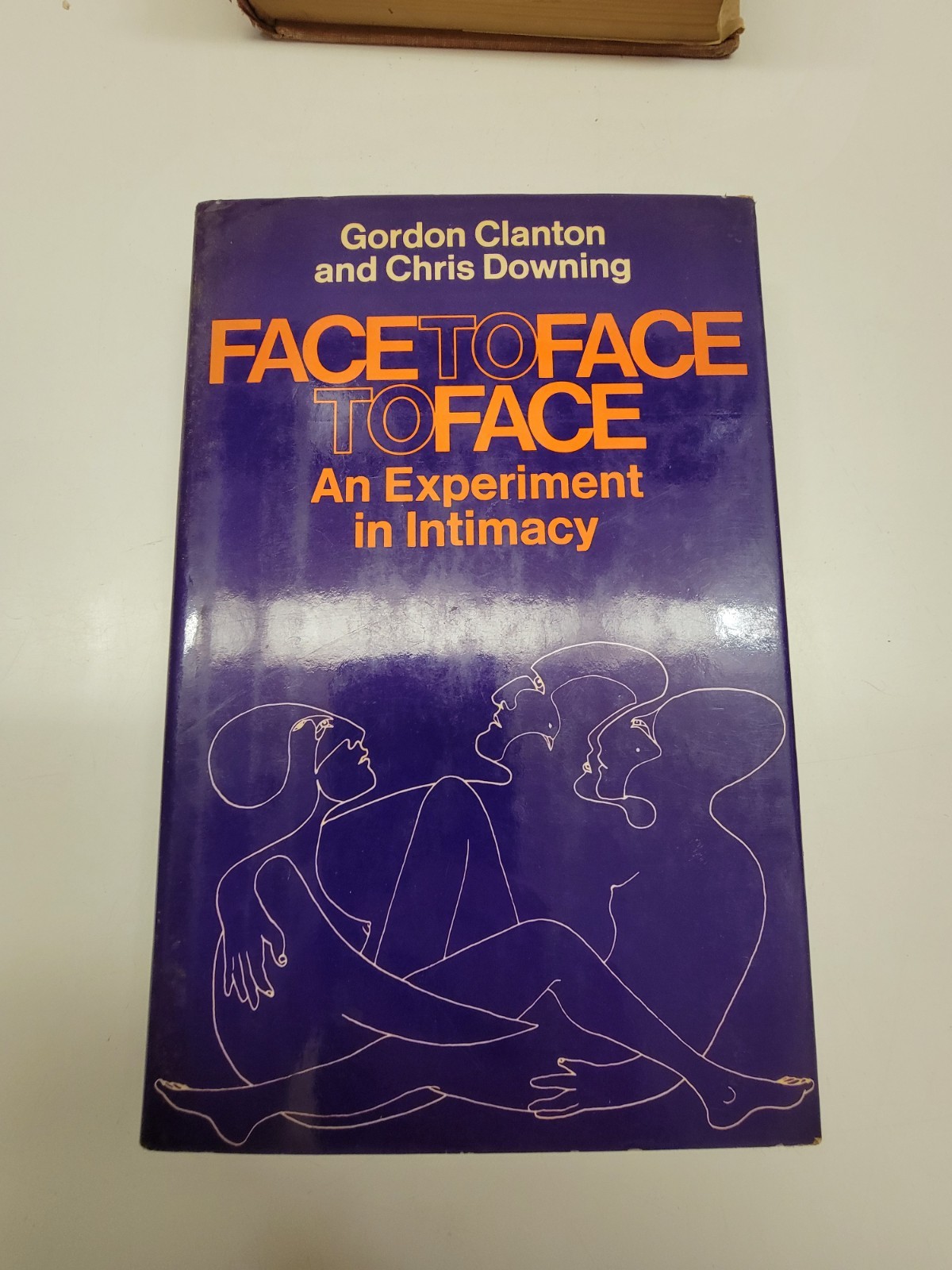 FaceToFaceToFace, An Experiment In Intimacy, Gordon Clanton / Chris Downing 1975