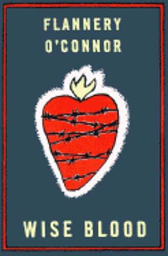 Wise Blood by Flannery O’Connor: Used