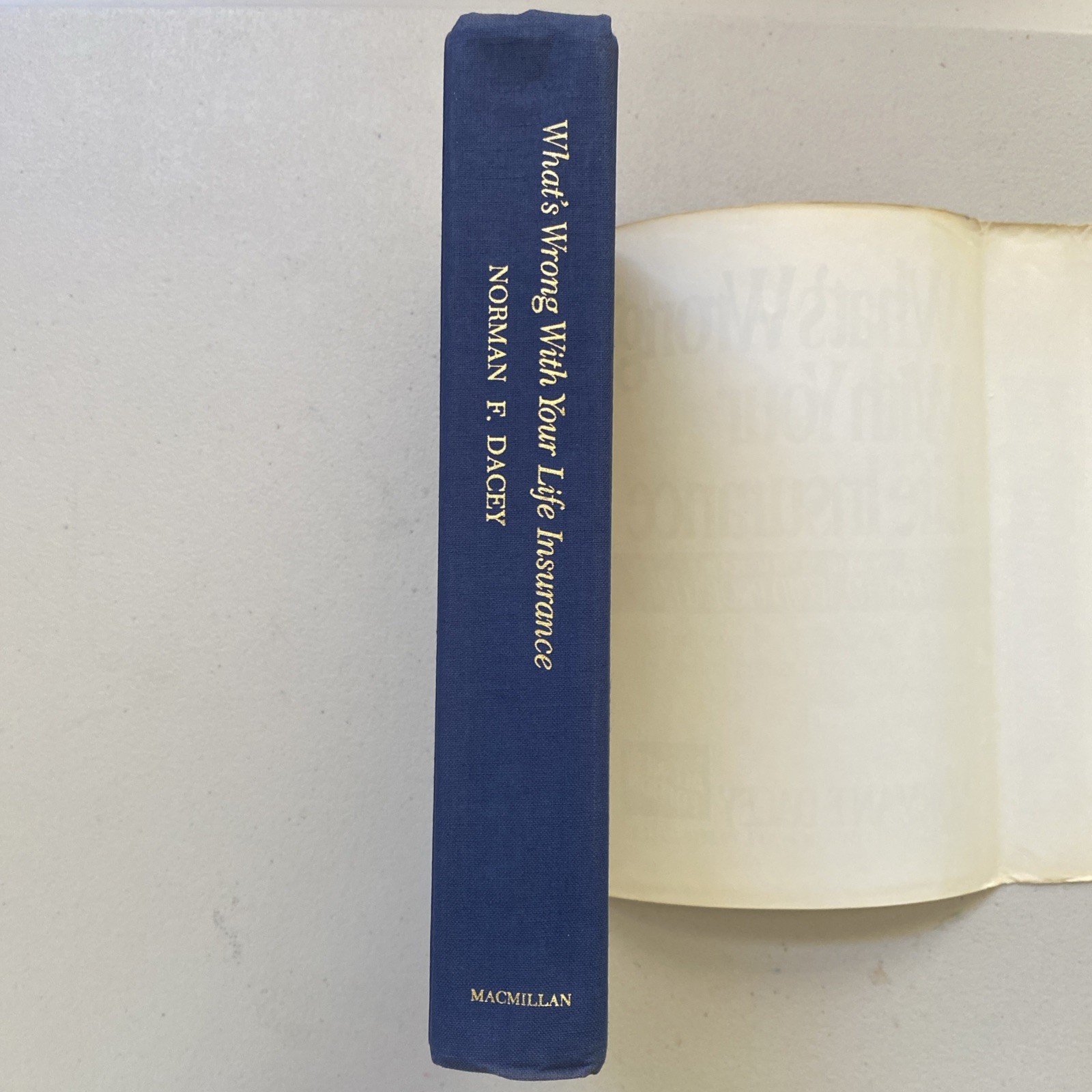 What’s Wrong with Your Life Insurance? by Norman F. Dacey (1989, Hardcover)
