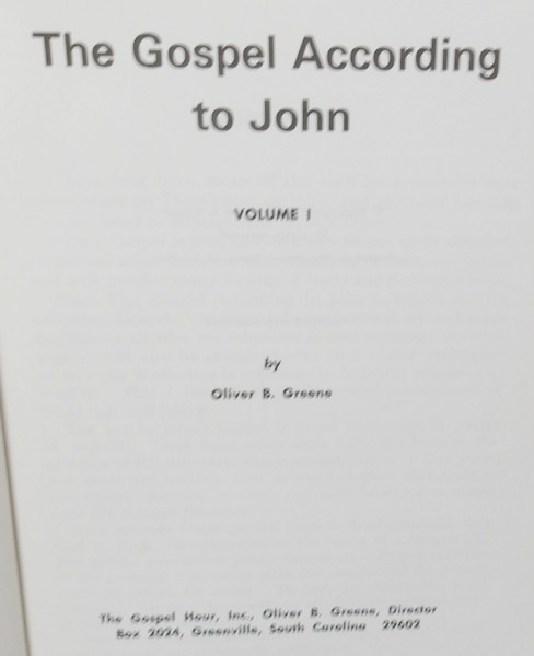THE GOSPEL ACCORDING TO JOHN – FIRST PRINTING 1966 – OLIVER B. GREENE