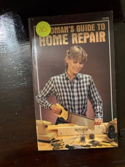Woman’s Guide to Home Repair