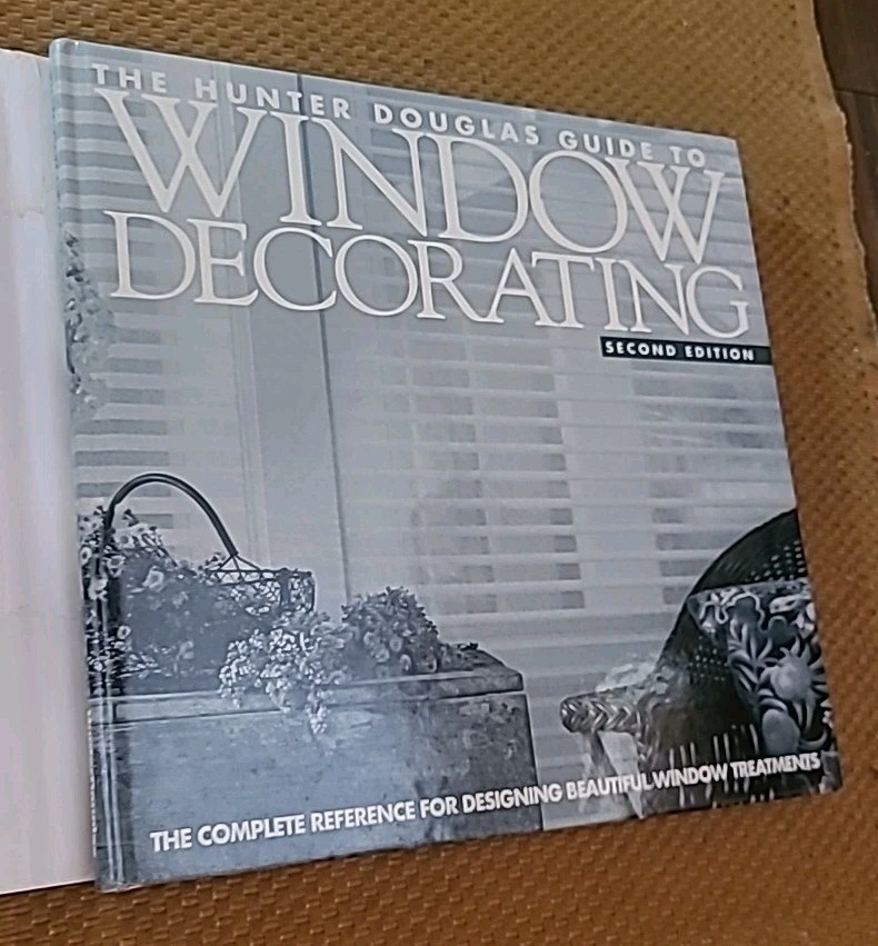 The Hunter Douglas Guide To Window Decorating (1998, Hardcover w/DJ)