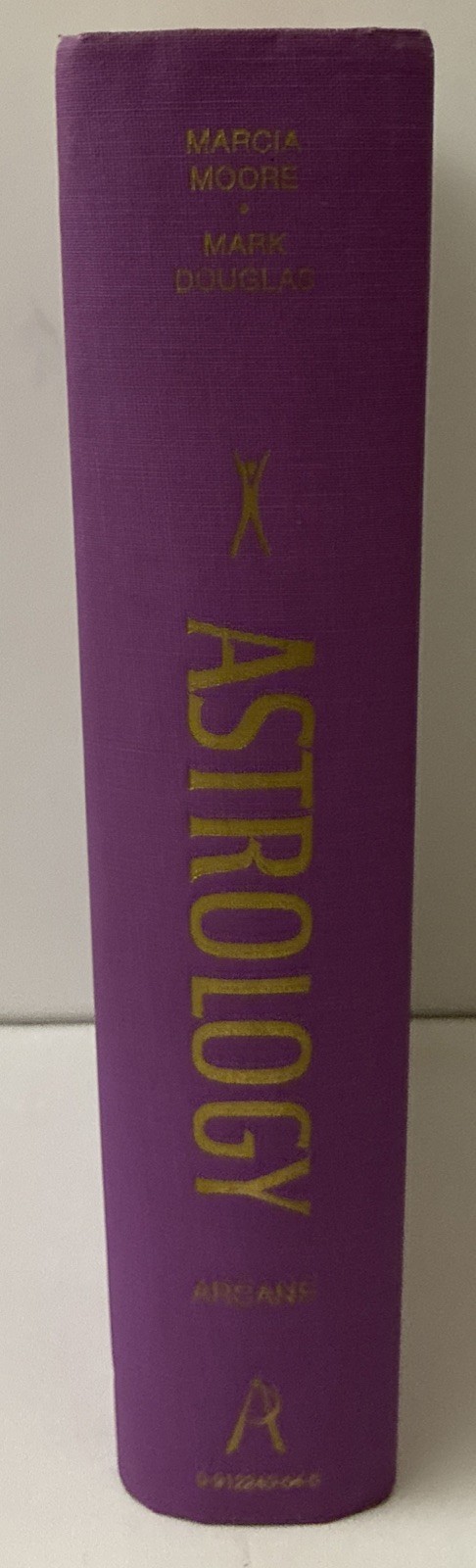 Astrology The Divine Science, Marcia Moore, Mark Douglas 1978 ISBN: 0912240040