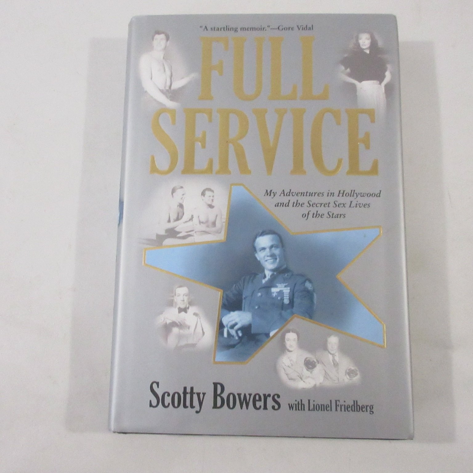 Full Service Bowers 1st Edition Hollywood Stars Memoir Secrets Sex Homosexuality