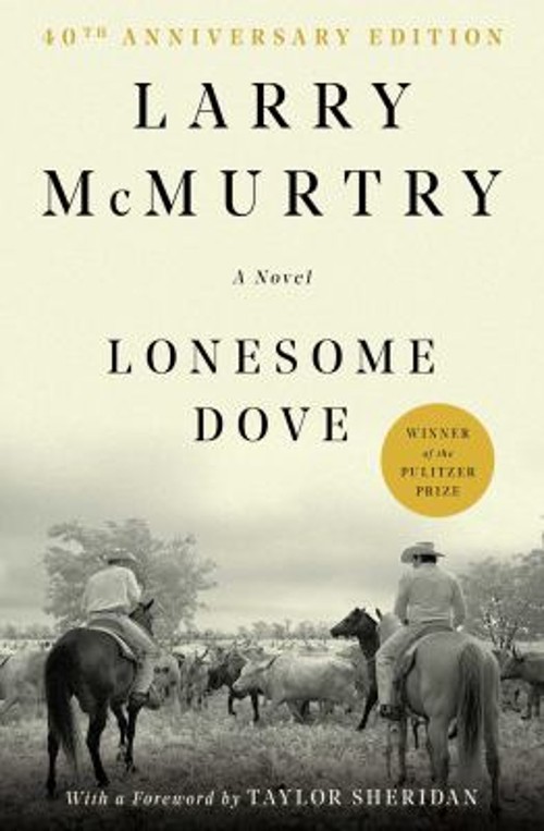 Lonesome Dove : A Novel Paperback Larry McMurtry