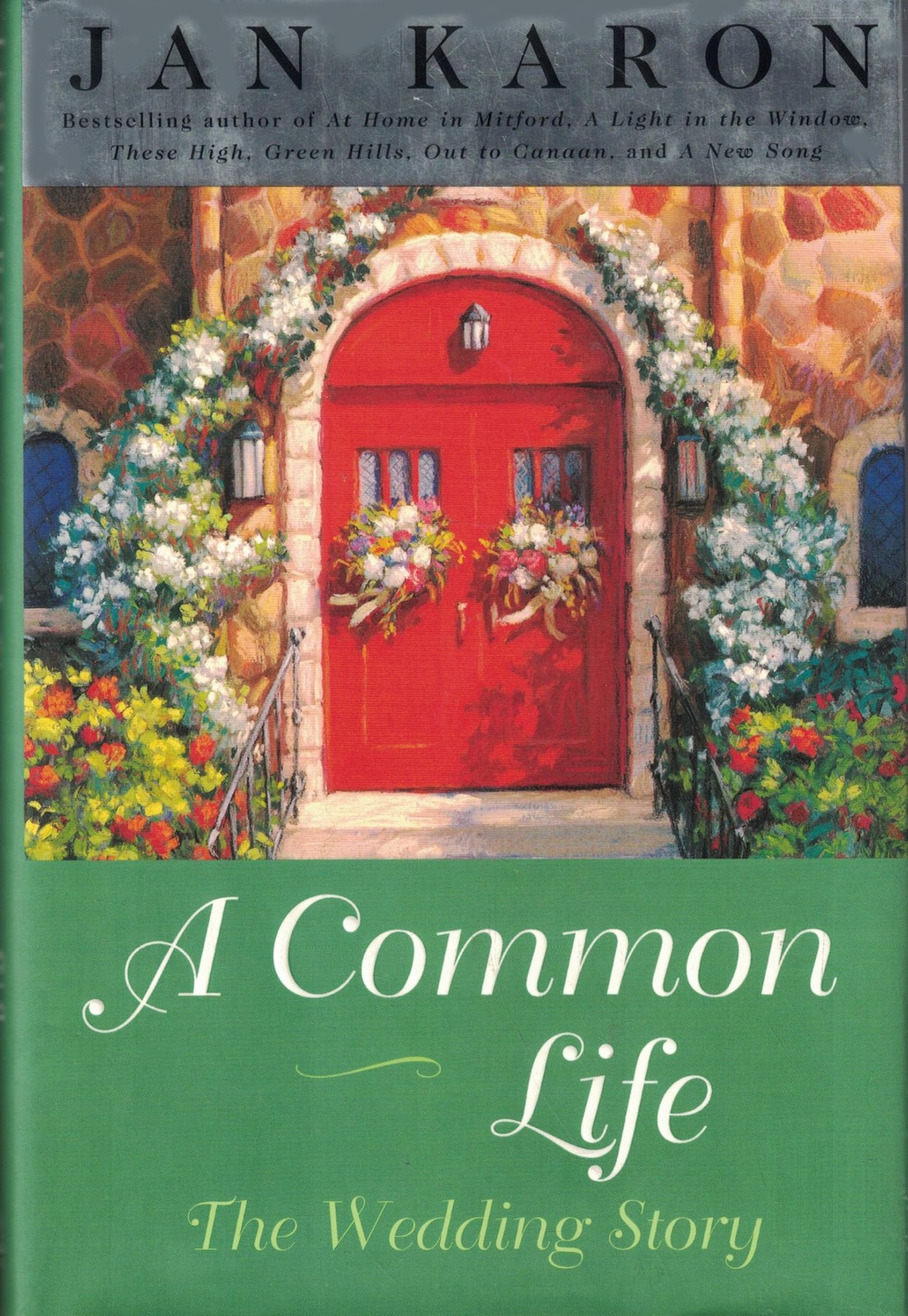 A Common Life: The Wedding Story – Jan Karon – Very Good – See condition not…