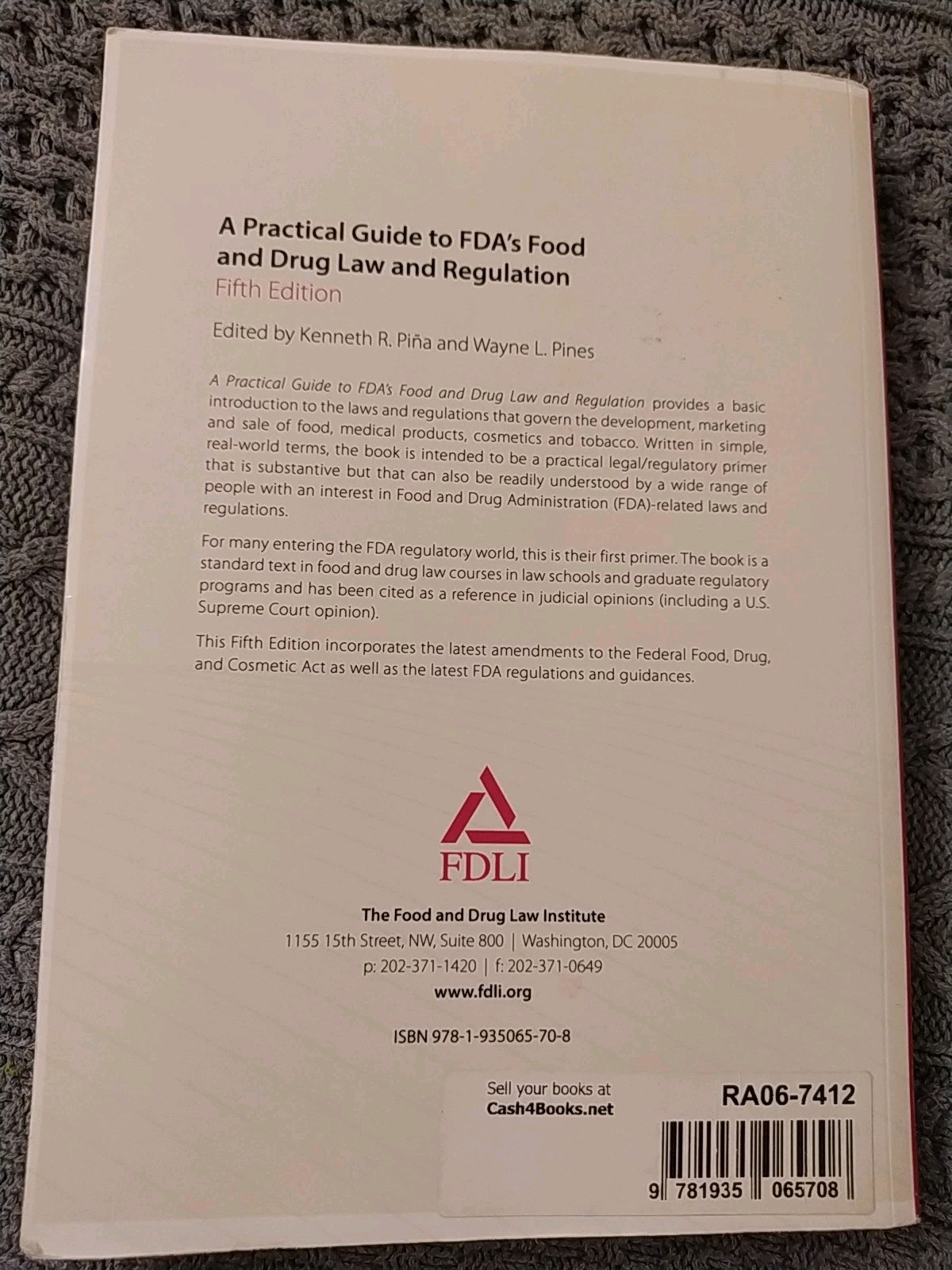 A Practical Guide to FDA’s Food and Drug Law and Regulation, Fifth Edition