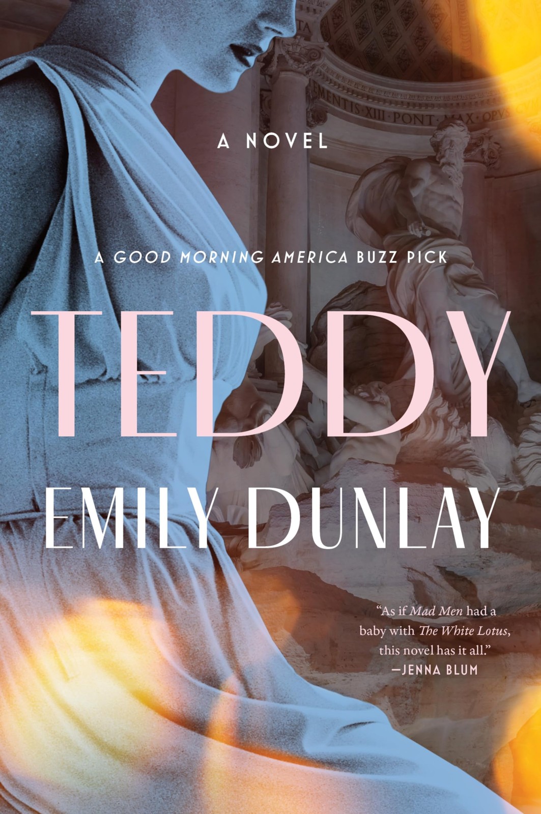 Teddy: For Fans of Mad Men – A Diplomat’s Wife, Powerful Connections by Dunlay