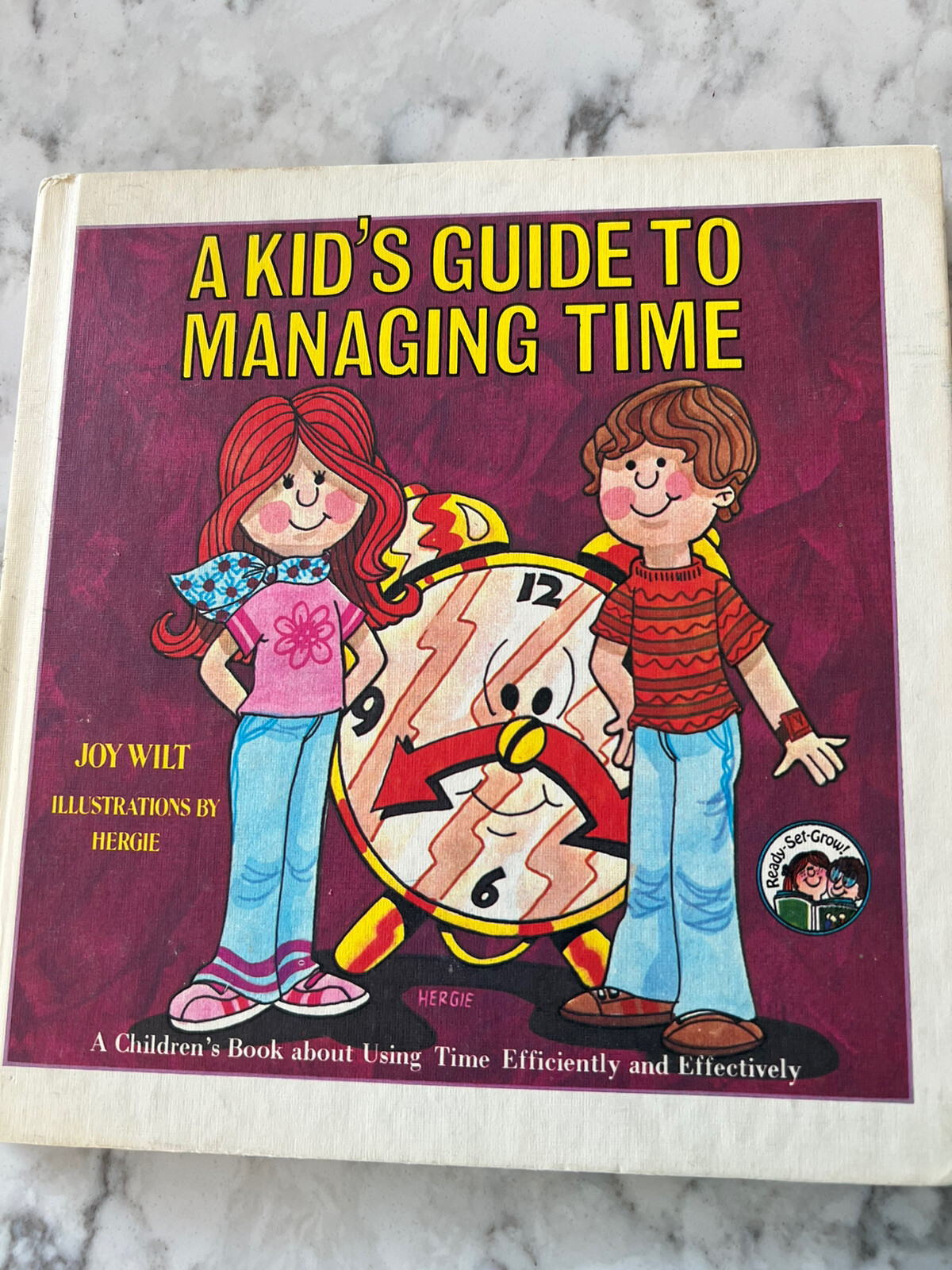 Vintage Ready Set Grow Kids Childrens Books Joy Wilt mine & Yours Managing Time