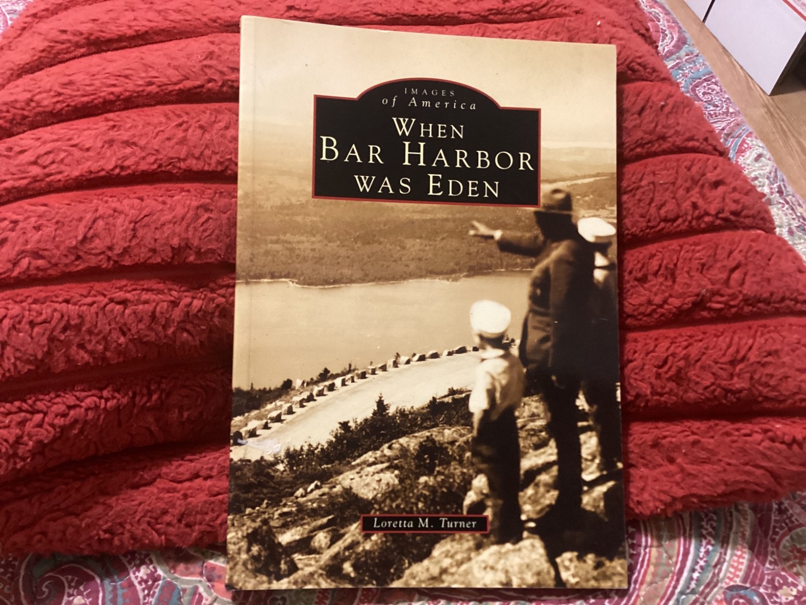 WHEN BAR HARBOR WAS EDEN Images Of America PB Book 1995, 160 PAGES/ FREE POSTAGE