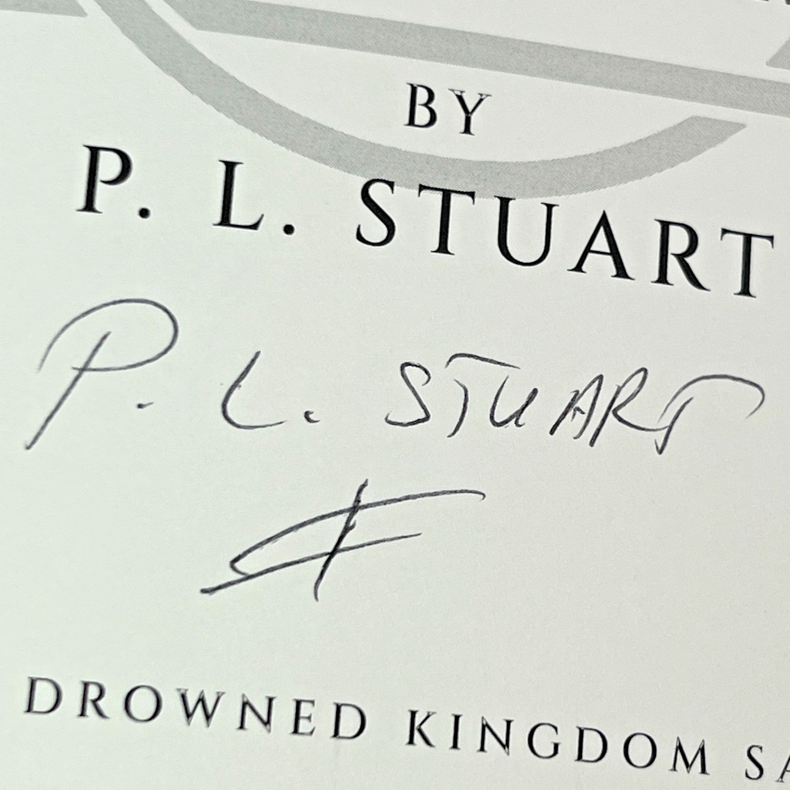 The Drowned Kingdom Saga Books I & II PL Stuart SIGNED 1st Broken Binding Set