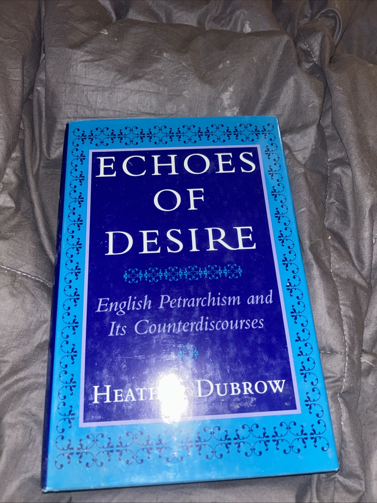 Echoes of Desire by Professor Dubrow, Heather: New