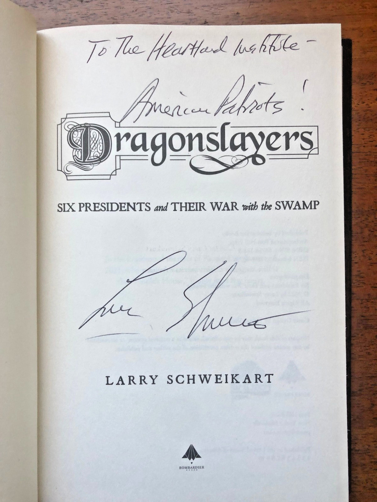 SIGNED „Dragonslayers“ by Larry Schweikart: Six Presidents take on The Swamp