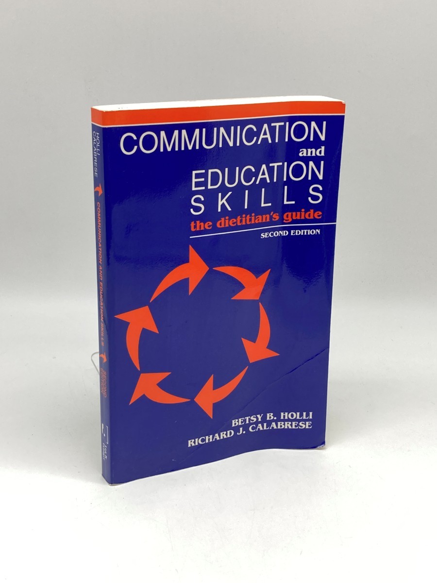 Communication and Education Skills The Dietitian’s Guide