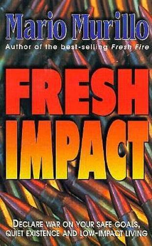FRESH IMPACT – Paperback By Murillo, Mario – VERY GOOD