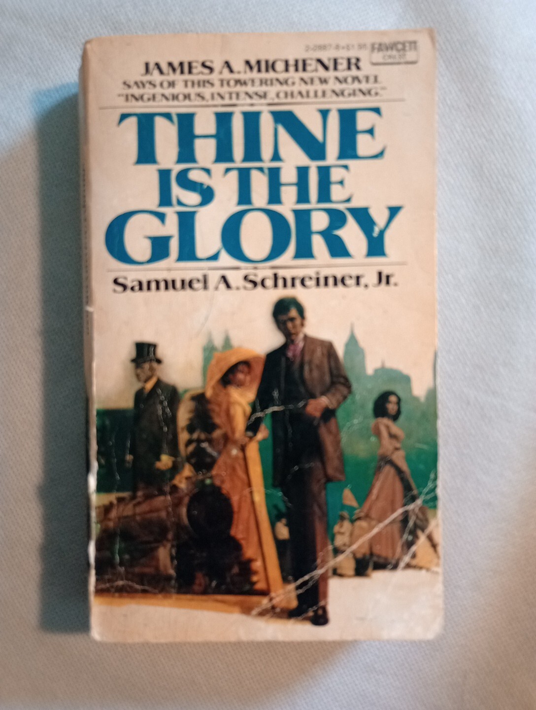 Thine Is the Glory by Samuel A. Schreiner Jr 1976 MMPB FAWCETT CREST 2ND print