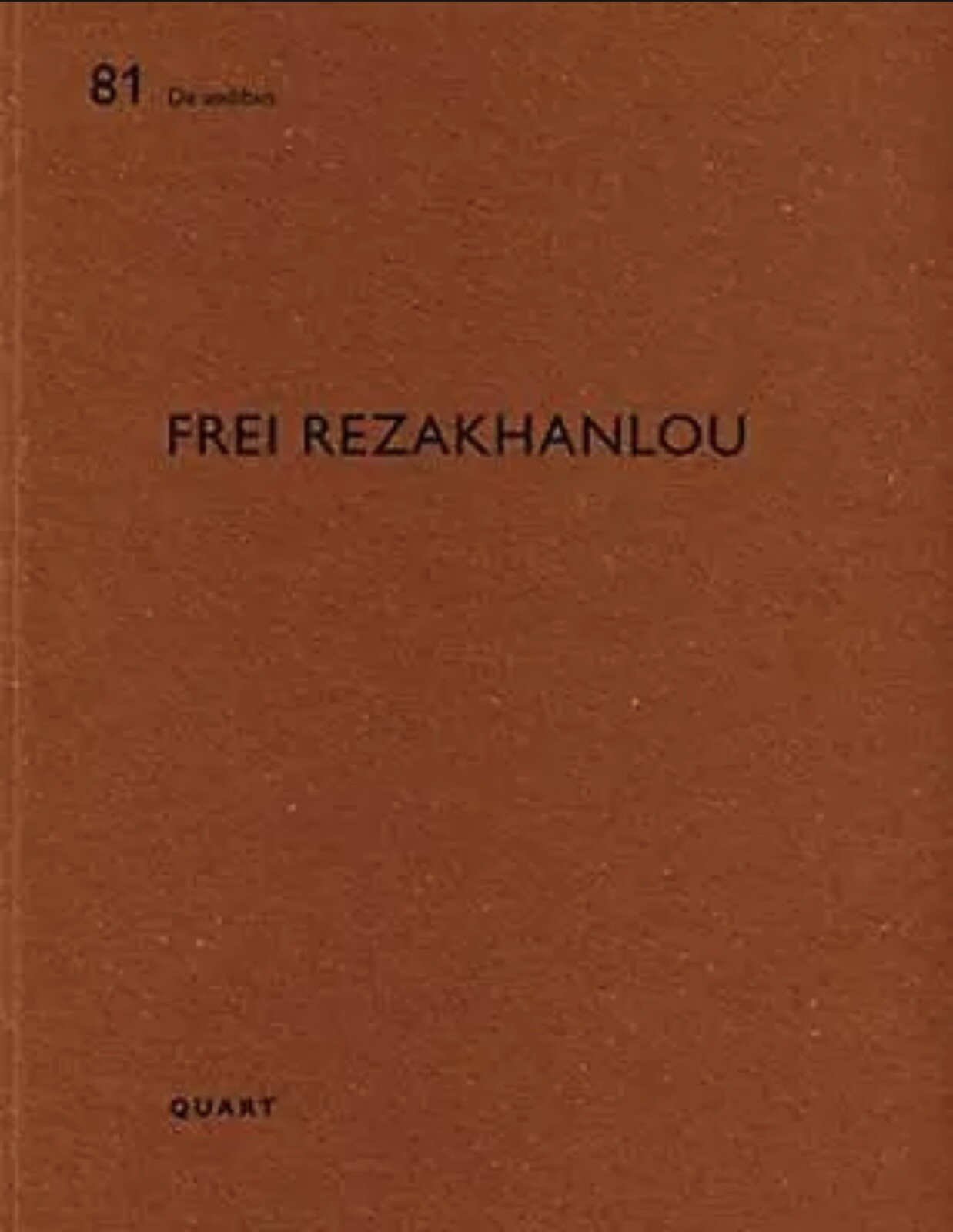 Frei Rezakhanlou: De aedibus by Wirz New 9783037612064 Fast Free Shipp PB.+