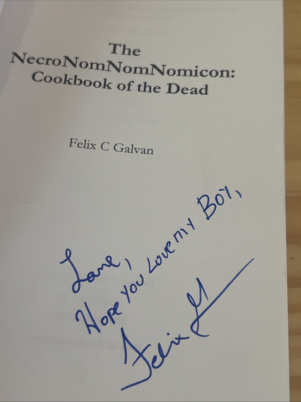 The NecroNomNomNomicon: Cookbook of the Dead by Felix Carlos Galvan: Signed