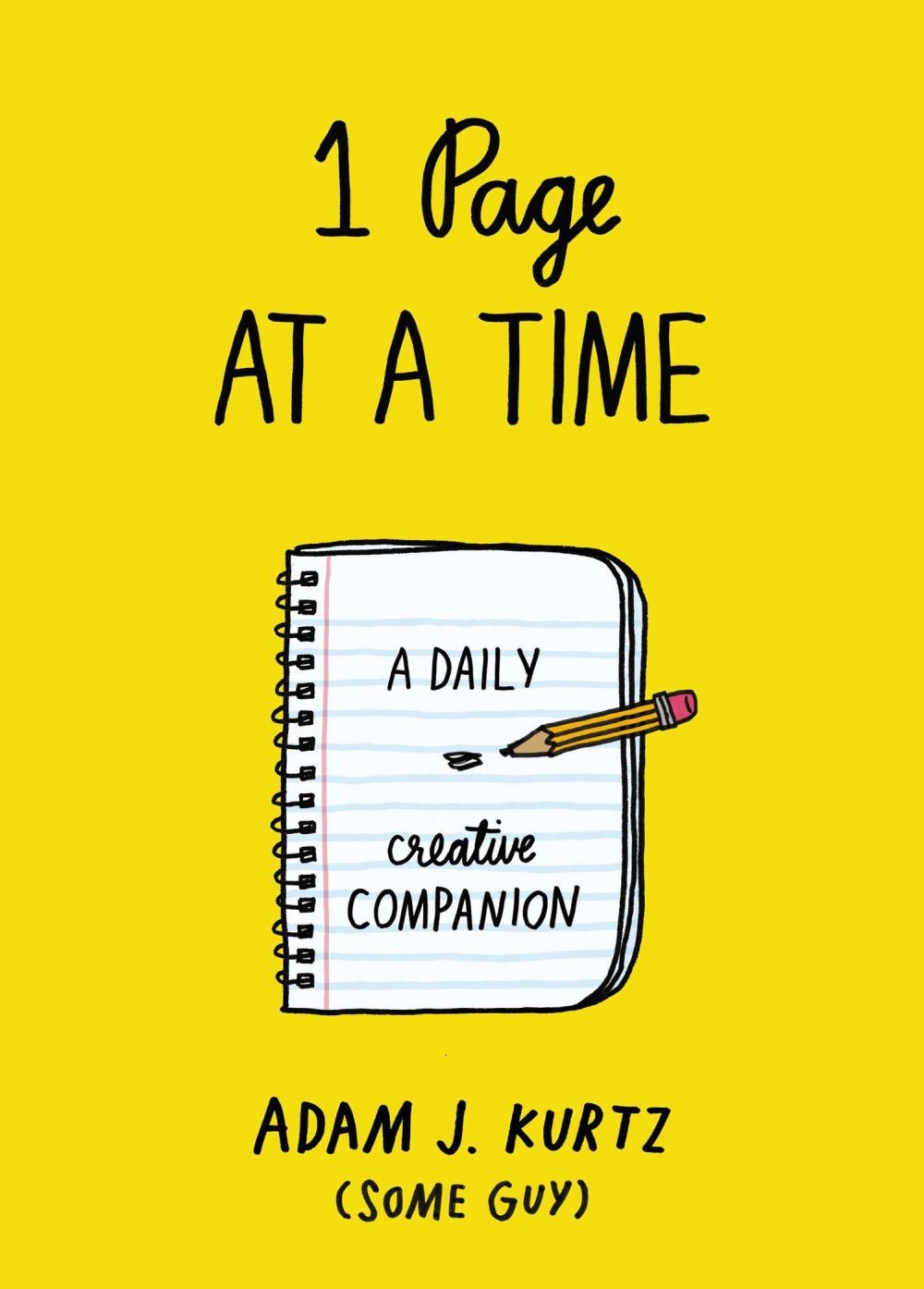 1 Page at a Time: A Daily Creative Companion .. NEW