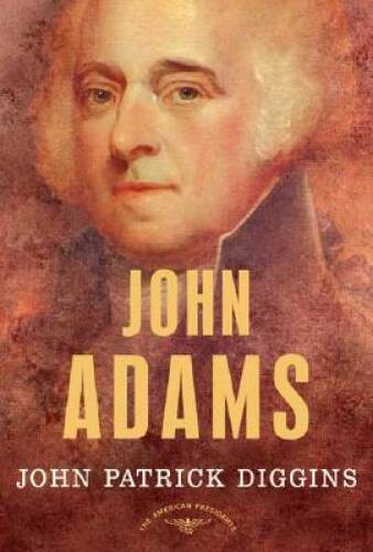 John Adams (The American Presidents Series, No. 2) – Hardcover – GOOD